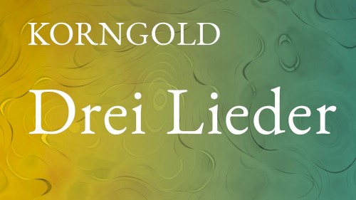 Drei Lieder op. 22