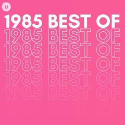 1985 Best Of by uDiscover