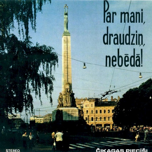Par mani, draudziņ, nebēdā! / Made in Latvia