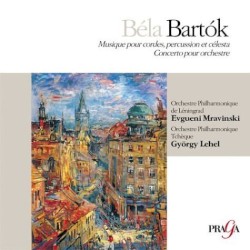 Musique pour cordes, percussions et célesta / Concerto pour orchestre
