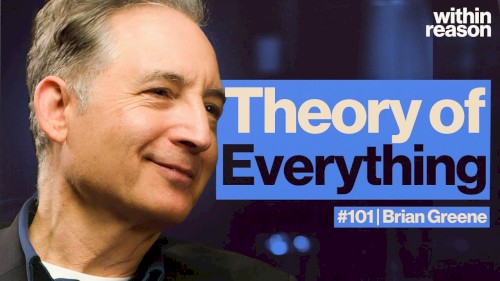 Within Reason #101, "String Theory, Fine Tuning, and Divine Design"