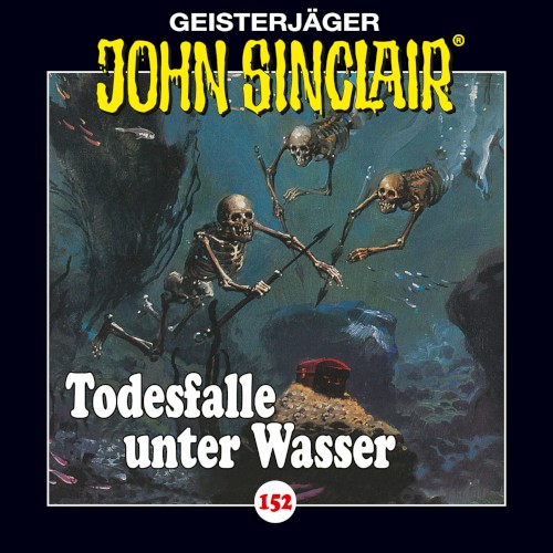 Geisterjäger John Sinclair Folge 152: Todesfalle unter Wasser (2/2)