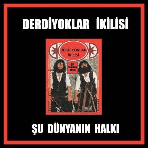 Şu Dünyanın Halkı