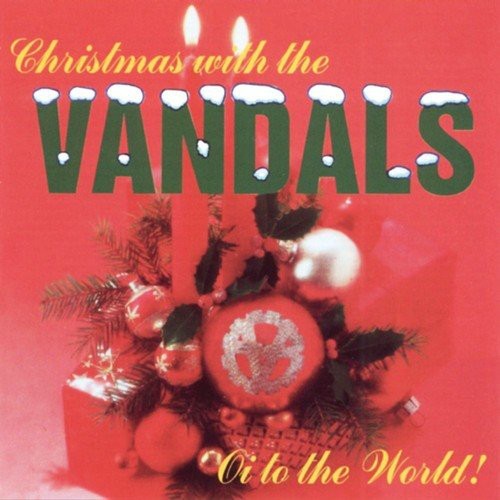 Christmas With the Vandals: Oi to the World!