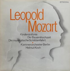 Kindersinfonie / Die Bauernhochzeit / Die musikalische Schlittenfahrt