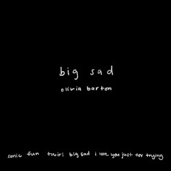 Big Sad