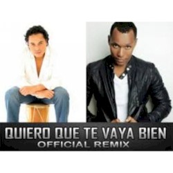 Quiero que te vaya bien (remix)