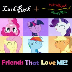 Friends That Love Me!
