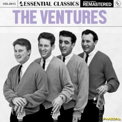 Essential Classics, Vol. 413: The Ventures