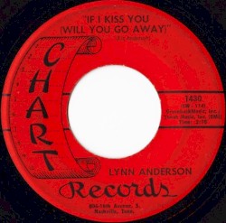 If I Kiss You (Will You Go Away)