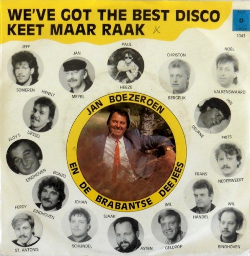 We’ve Got the Best Disco / Keet maar raak