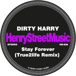 Stay Forever (True2life Remix)