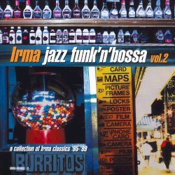 Irma Jazz Funk'n' Bossa, Volume 2