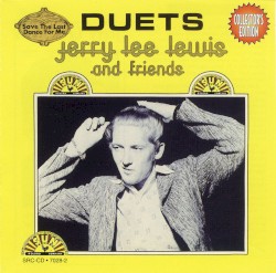 Duets: Jerry Lee Lewis and Friends