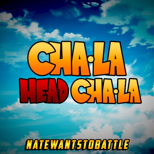 Cha‐La Head‐Cha‐La (From "Dragon Ball Z")