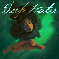 Deep Water