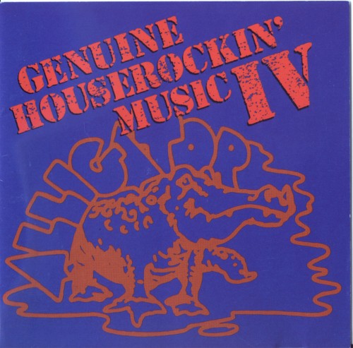 Genuine Houserockin' Music IV