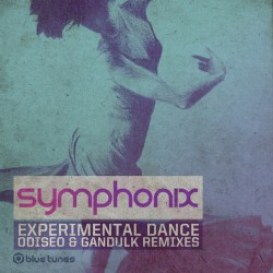 Experimental Dance (Odiseo & Gandulk Remixes)