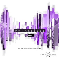Parallèles : Eclosion (The Remixes, Pt. 1)