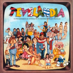 Tevelândia - Os Programas E Os Artistas De TV Preferidos Pelas Crianças