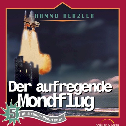 Weltraumabenteuer 05 - Der aufregende Mondflug