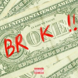BROKE