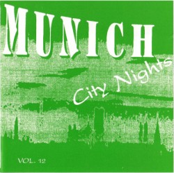 Munich City Nights, Volume 12 (2. Serie)