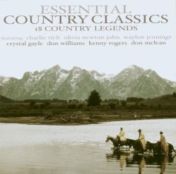 Essential Country Classics: 18 Country Legends