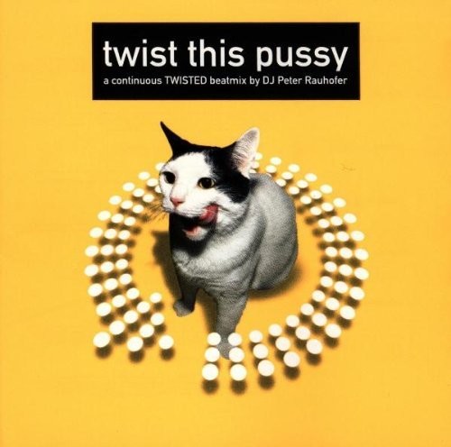 Twist This Pussy: A Continuous Twisted Beatmix
