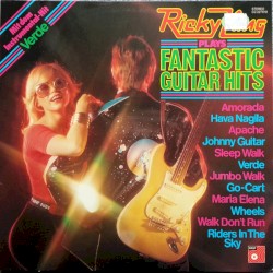 Ricky King Plays Fantastic Guitar Hits