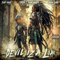 Devil Iz A Liar