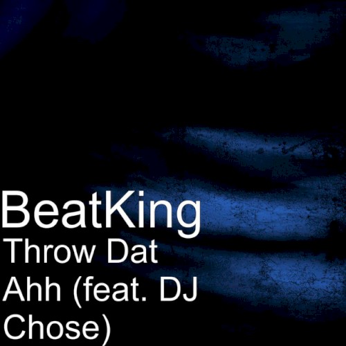 Throw Dat Ahh