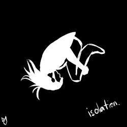 Isolation