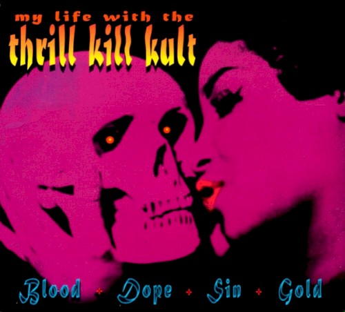 Blood + Dope + Sin + Gold