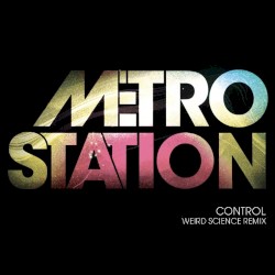 Control (Weird Science remix)