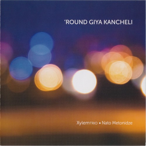 'Round Giya Kancheli