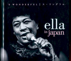 ’S Wonderful: Ella in Japan