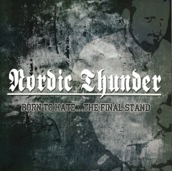 Born To Hate...The Final Stand