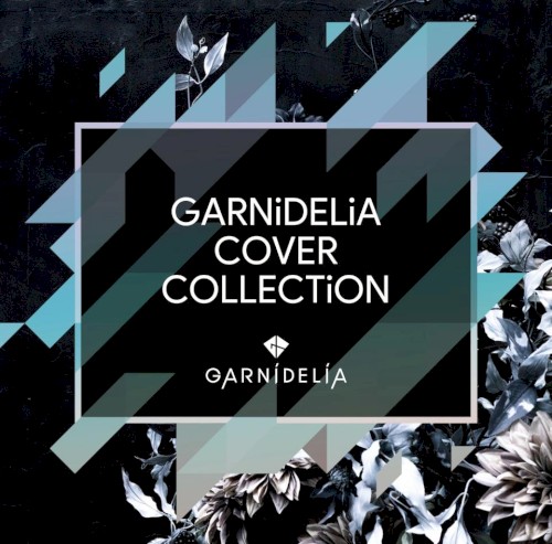 GARNiDELiA COVER COLLECTiON