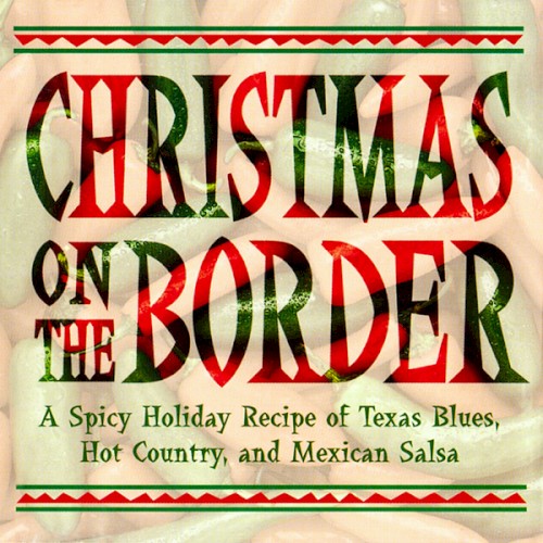 Christmas on the Border