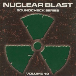 Nuclear Blast Soundcheck Series, Volume 19