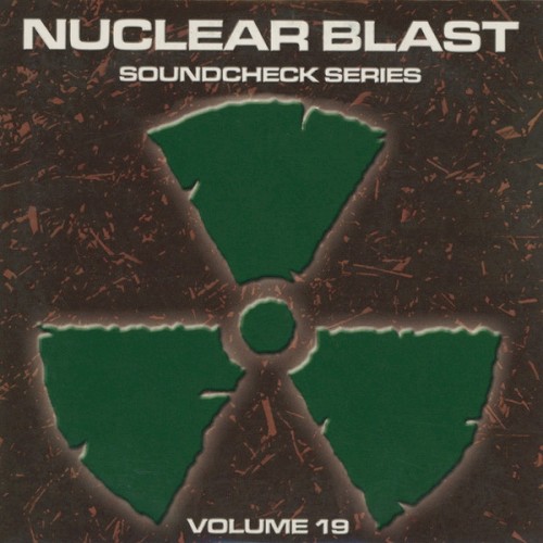 Nuclear Blast Soundcheck Series, Volume 19