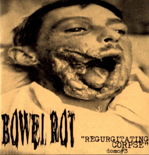 ''Regurgitating Corpse'' Demo#3