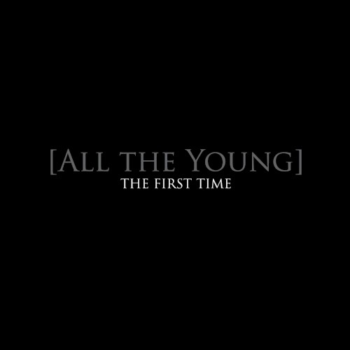 The First Time