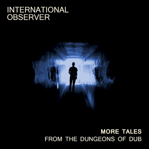 More Tales From The Dungeons Of Dub