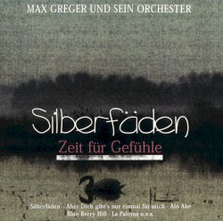 Silberfäden: Zeit für Gefühle