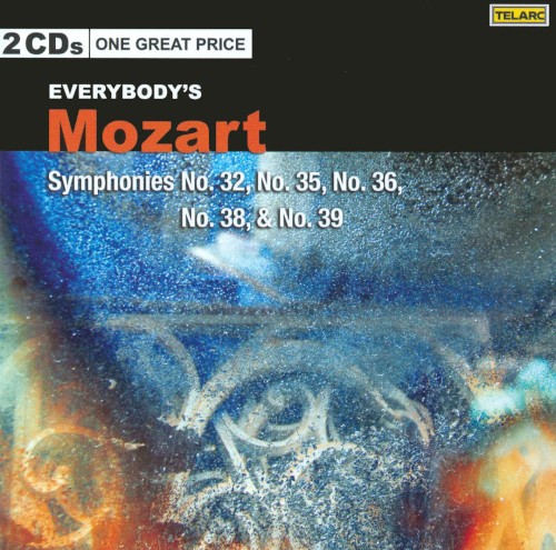 Everybody's Mozart: Symphonies no. 32, no. 35, no. 36, no. 38 & no. 39