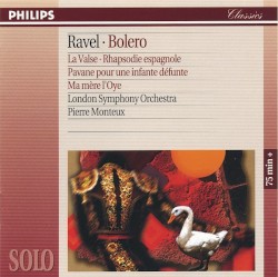 Boléro / La Valse / Rapsodie espagnole / Pavane pour une infante défunte / Ma mère l’Oye