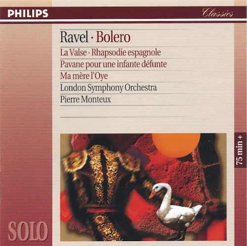 Boléro / La Valse / Rapsodie espagnole / Pavane pour une infante défunte / Ma mère l’Oye
