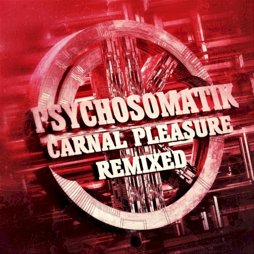 Carnal Pleasure Remixed